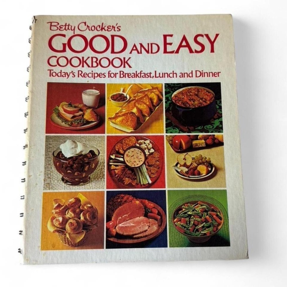 Betty Crocker's Good and Easy Cookbook - 1978‎ hardcover cookbook